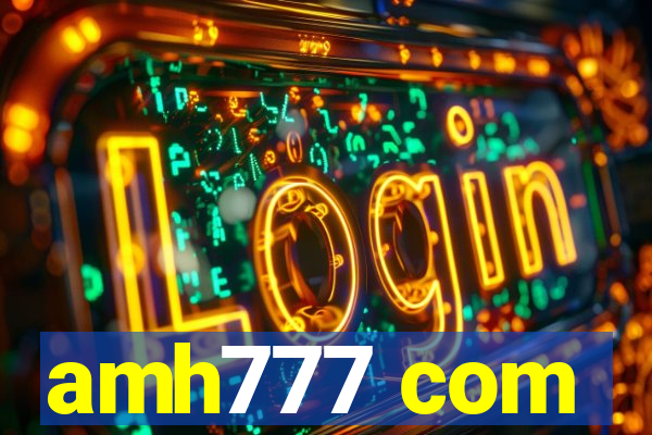 amh777 com